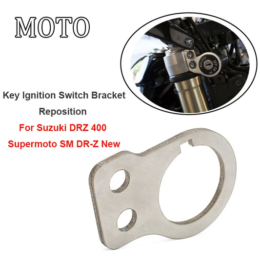 New For Suzuki DRZ 400 Supermoto SM DR-Z Stainless Steel Motorcycle Key Ignition Switch Bracket Reposition