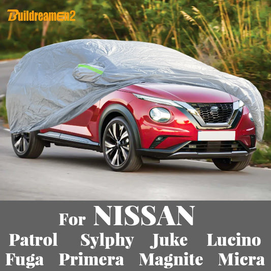 Car Cover For Nissan Patrol Sylphy Juke Lucino Fuga Primera Magnite Micra Auto Outside Anti-UV Sun Rain Snow Ice Prevent Cover